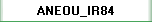 ANEOU_IR84