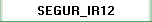 SEGUR_IR12